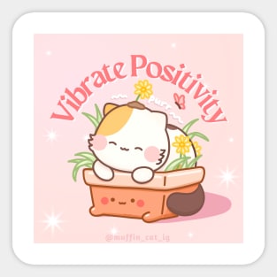 Vibrate positivity! Sticker